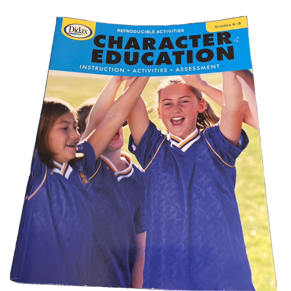 Didax Character Education Instruction Activities Assessment Grades 6 to 8 Reprod